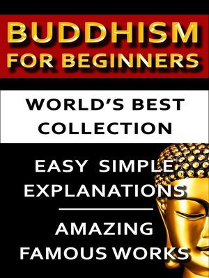 cover image of Buddhism For Beginners--World's Best Collection
